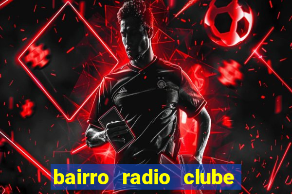 bairro radio clube em santos